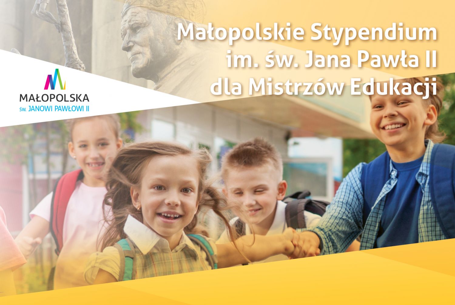 Małopolskie Stypendium. im. św. Jana Pawła II dla Mistrzów Edukacji