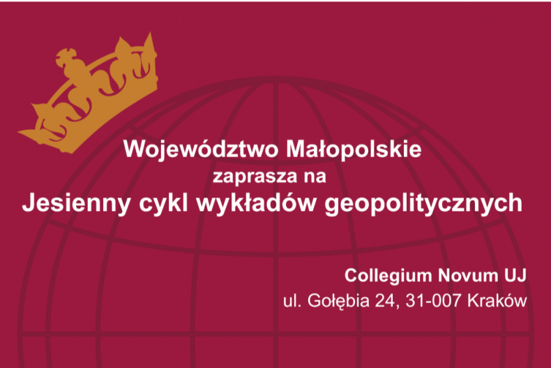 Jesienny cykl wykładów geopolitycznych w Collegium Novum UJ