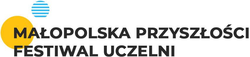 festiwal uczelni - małopolska przyszłości